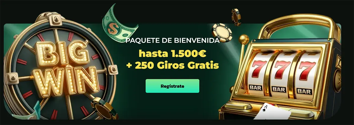 Spanish welcome bonus banner with a “BIG WIN” wheel, 777 slot machine, and floating chips promoting up to €1,500 plus 250 free spins with a green “Regístrate” button.
